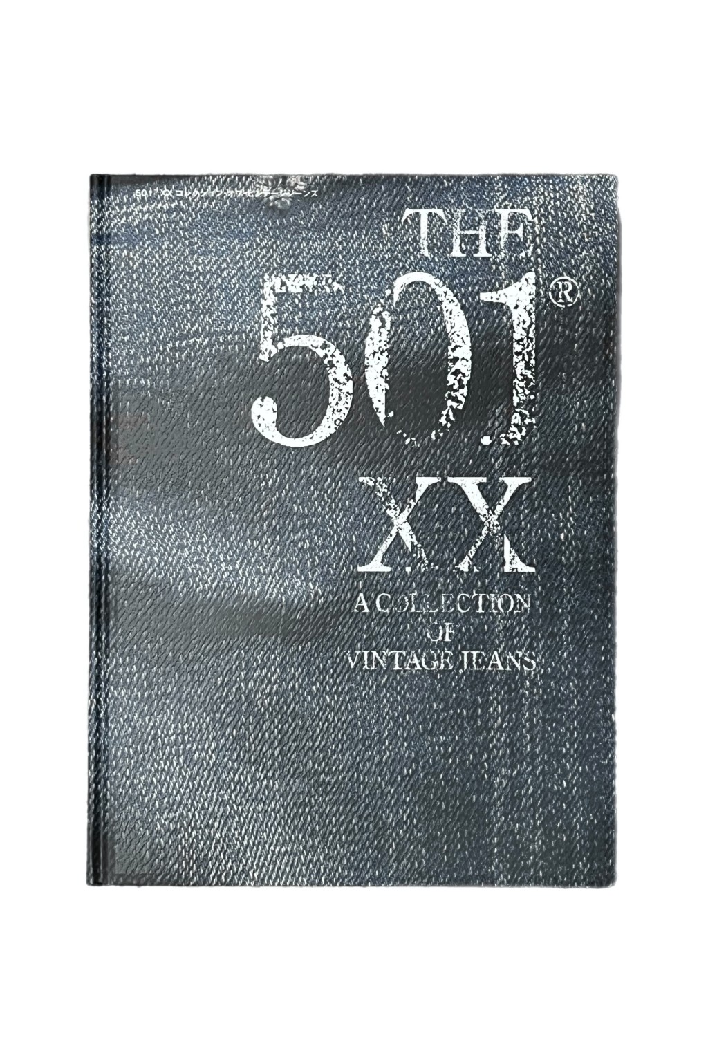 Levi's Vintage Clothing The 501XX Book A Collection of Vintage